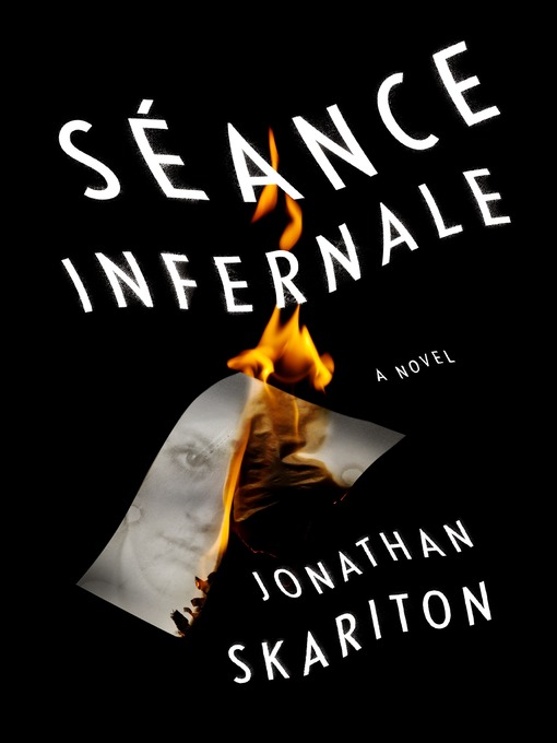 Title details for Séance Infernale by Jonathan Skariton - Available